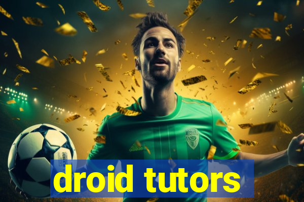 droid tutors